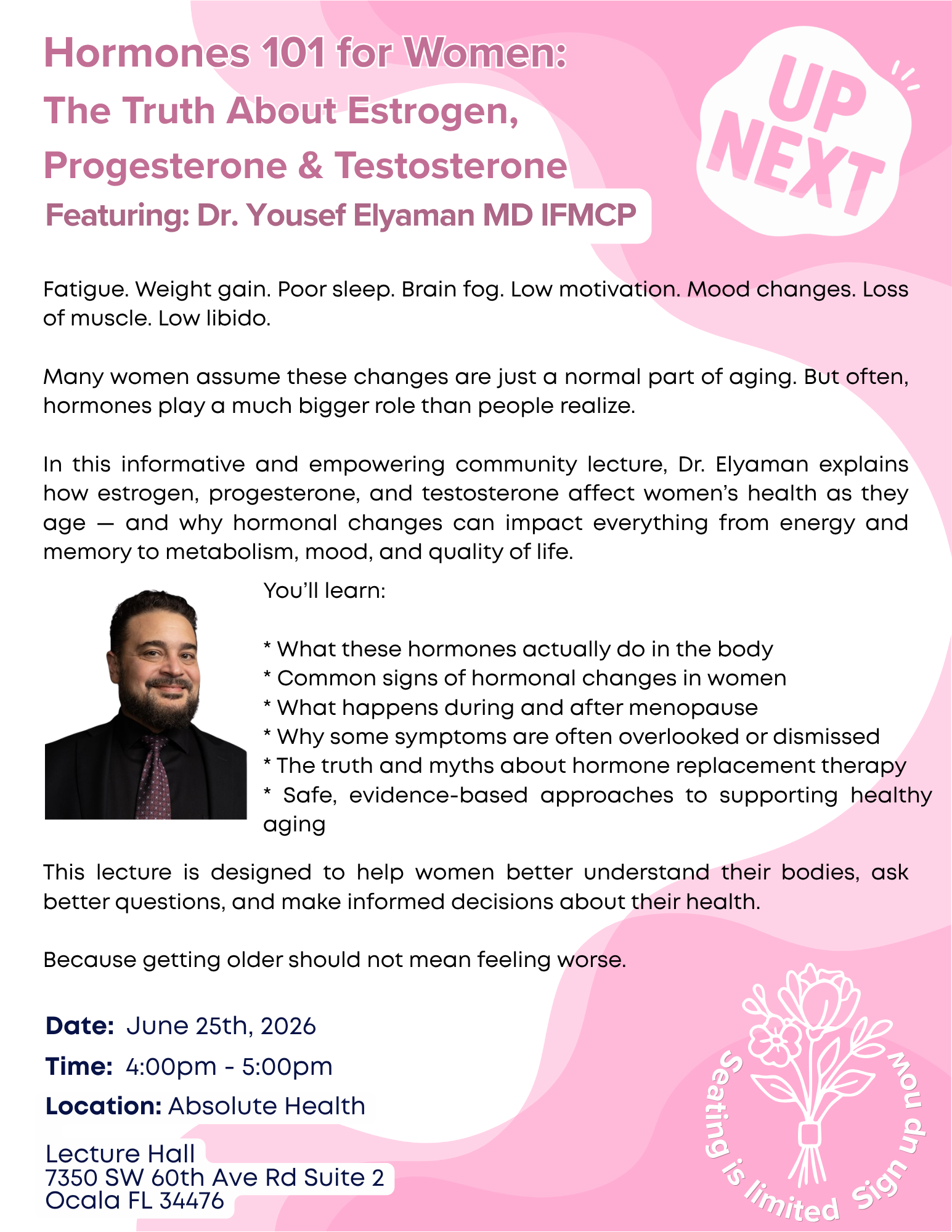 Poster for a Womens Health Lecture Hormones 101 for Women with Dr Elyaman Pink Abstract Background and Speaker Photos Includes Date Time and Location Details